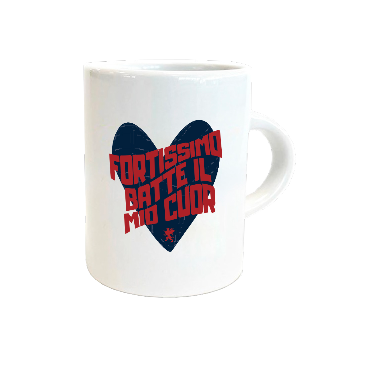 Tazzina Caffè “Fortissimo batte il mio cuor”